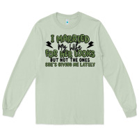 Matcha i married my wife for her looks Long Sleeve Tee - MaliasSmallBusiness