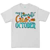 My Favorite Color Is October Premium Tee | Teevron