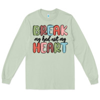 Matcha break my bed not my heart Long Sleeve Tee - MaliasSmallBusiness