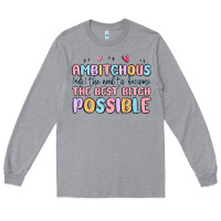 Heather Grey ambitchous (adj.) the need to become the best bitc Long Sleeve Tee - MaliasSmallBusiness