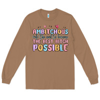 Toasted Coconut ambitchous (adj.) the need to become the best bitc Long Sleeve Tee - MaliasSmallBusiness