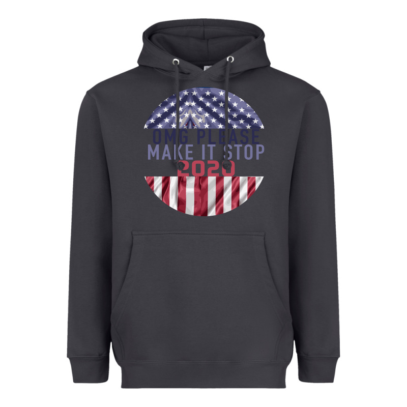 Omg Please Make It Stop 2020 Heavyweight Hoodie by Bettercallsaul | Teevron