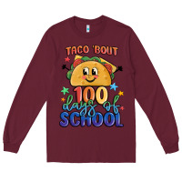 Burgundy taco bout 100 days of school Long Sleeve Tee - MaliasSmallBusiness