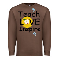 Chestnut Teach Love Inspire Premium Sweatshirt - Bettercallsaul