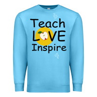 Ocean Blue Teach Love Inspire Premium Sweatshirt - Bettercallsaul