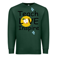 Sports Green Teach Love Inspire Premium Sweatshirt - Bettercallsaul