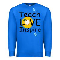 True Royal Teach Love Inspire Premium Sweatshirt - Bettercallsaul