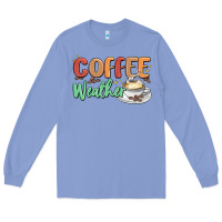 Colony Blue coffee weather Long Sleeve Tee - MaliasSmallBusiness