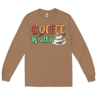 Toasted Coconut coffee weather Long Sleeve Tee - MaliasSmallBusiness