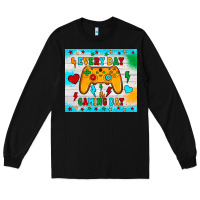 Black every day is gaming day Long Sleeve Tee - JahusDesignShop