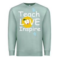 Seafoam teach love inspire Premium Sweatshirt - Bettercallsaul