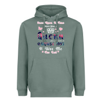Sage Once Upon A Time There Was A Queen Who Was Born I Heavyweight Hoodie - Bettercallsaul