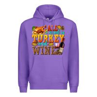 Purple All I Need Is Turkey and Wine Premium Hoodie - texasbilliewilder