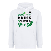 White Safety First Drink With A Nurse Heavyweight Hoodie - Bettercallsaul