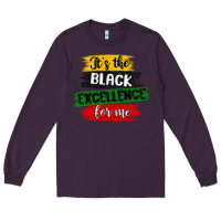 Plum it s the black excellence for me Long Sleeve Tee - MaliasSmallBusiness