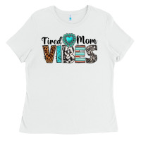 White tired mom vibes Ladies Tee - texasbilliewilder