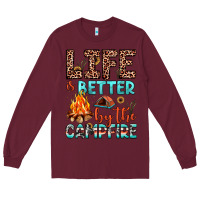 Burgundy life is better by the campfire Long Sleeve Tee - JahusDesignShop