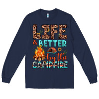 Navy life is better by the campfire Long Sleeve Tee - JahusDesignShop