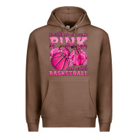 Chestnut In October We Wear Pink and Watch Basketball Premium Hoodie - texasbilliewilder