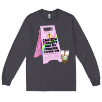 Smoke caution i haven't had my coffee yet Long Sleeve Tee - MaliasSmallBusiness