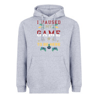 Heather Grey I Paused My Game To Be Here Heavyweight Hoodie - Bettercallsaul