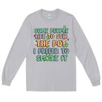 Moon Dust some people like to stir the pot i prefer to smoke Long Sleeve Tee - MaliasSmallBusiness