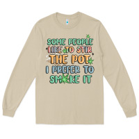 Mushroom some people like to stir the pot i prefer to smoke Long Sleeve Tee - MaliasSmallBusiness