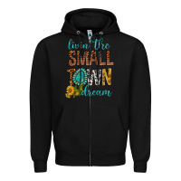Black Living The Small Town Dream Zipper Hoodie - BundleAndBundleShop