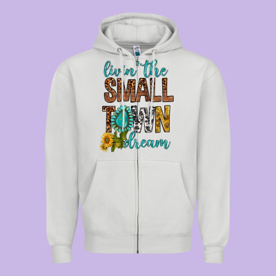 Living The Small Town Dream Zipper Hoodie Designed By Bundleandbundleshop