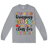Heather Grey i ve been bringing sass to the class for 100 days Long Sleeve Tee - MaliasSmallBusiness
