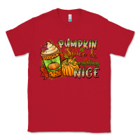 Red Pumpkin spice everything nice Classic Tee - NancyCooperArtShop