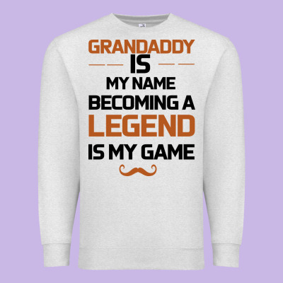 Grandaddy Is My Name Becoming A Legend Is My Game Premium Sweatshirt Designed By Bettercallsaul