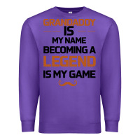 Purple Grandaddy Is My Name Becoming A Legend Is My Game Premium Sweatshirt - Bettercallsaul