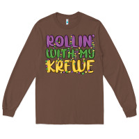 Chestnut rollin with my krewe Long Sleeve Tee - MaliasSmallBusiness