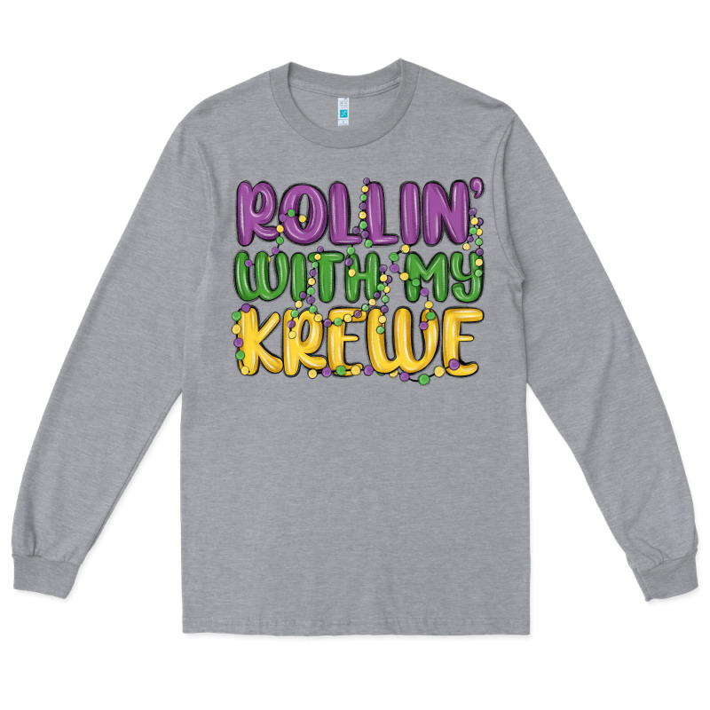 Rollin With My Krewe Long Sleeve Tee by MaliasSmallBusiness | Teevron