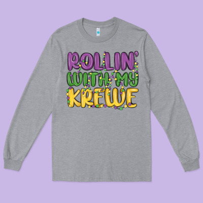 Rollin With My Krewe Long Sleeve Tee Designed By Maliassmallbusiness