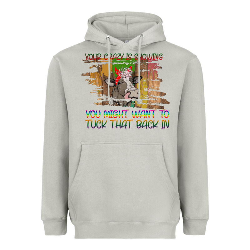 Your Crazy Is Showing Heavyweight Hoodie by Bettercallsaul | Teevron
