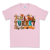 Bubblegum Pink Talk turkey to me Classic Tee - NancyCooperArtShop