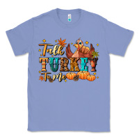 Colony Blue Talk turkey to me Classic Tee - NancyCooperArtShop