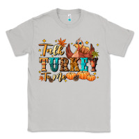 Moon Dust Talk turkey to me Classic Tee - NancyCooperArtShop