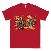 Red Talk turkey to me Classic Tee - NancyCooperArtShop