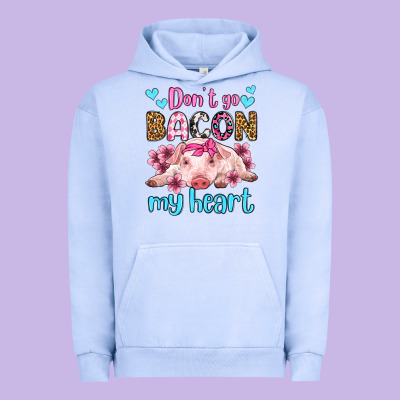Don't Go Bacon My Heart Olivia Urban Hoodie Designed By Oliviacreatesart
