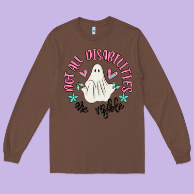 Not All Disabilities Are Visible Long Sleeve Tee Designed By Maliassmallbusiness