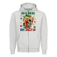 Dove Grey Dead Inside But Jolly Af Zipper Hoodie - BundleAndBundleShop
