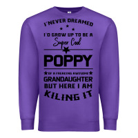 Purple Super Cool Poppy Of A Freaking Awesome Granddaugh Premium Sweatshirt - Bettercallsaul