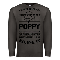 Smoke Super Cool Poppy Of A Freaking Awesome Granddaugh Premium Sweatshirt - Bettercallsaul