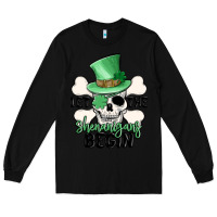 Black let the shenanigans begin Long Sleeve Tee - MaliasSmallBusiness