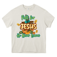 Cream Fall for Jesus He Never Leaves Heavy Core Tee - texasbilliewilder