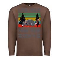 Chestnut Lıve Ugly Fake Your Death Premium Sweatshirt - Bettercallsaul