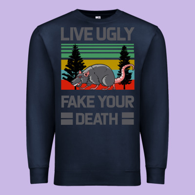 Lıve Ugly Fake Your Death Premium Sweatshirt Designed By Bettercallsaul